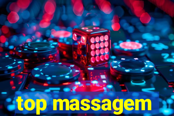 top massagem